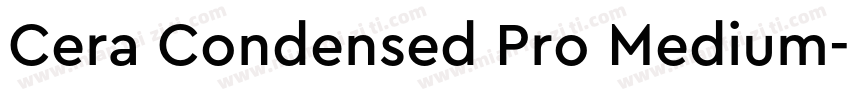 Cera Condensed Pro Medium字体转换